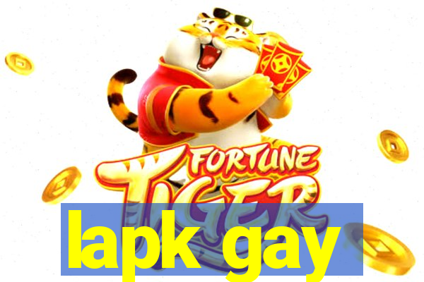 lapk gay